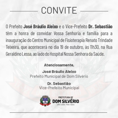 CONVITE - INAUGURAÇÃO DO CENTRO DE FISIOTERAPIA ´RENATO TRINDADE TEIXEIRA´