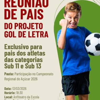REUNIÃO DE PAIS DO PROJETO GOL DE LETRA DISCUTE PARTICIPAÇÃO NO CAMPEONATO REGIONAL DO AÇÚCAR 2026