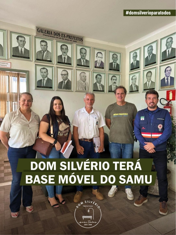 DOM SILV&Eacute;RIO CONQUISTA BASE DO SAMU PARA FORTALECER SA&Uacute;DE E URG&Ecirc;NCIA!