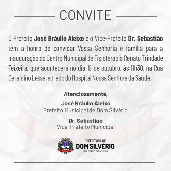 CONVITE - INAUGURAÇÃO DO CENTRO DE FISIOTERAPIA ´RENATO TRINDADE TEIXEIRA´