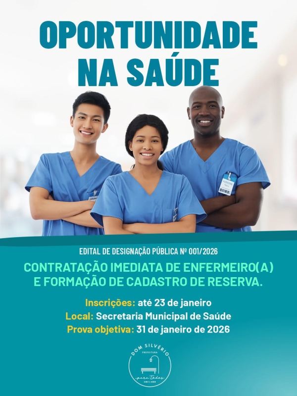 PREFEITURA DE DOM SILV&Eacute;RIO ABRE INSCRI&Ccedil;&Otilde;ES PARA CONTRATA&Ccedil;&Atilde;O DE ENFERMEIRO(A) &ndash; EDITAL 001/2026