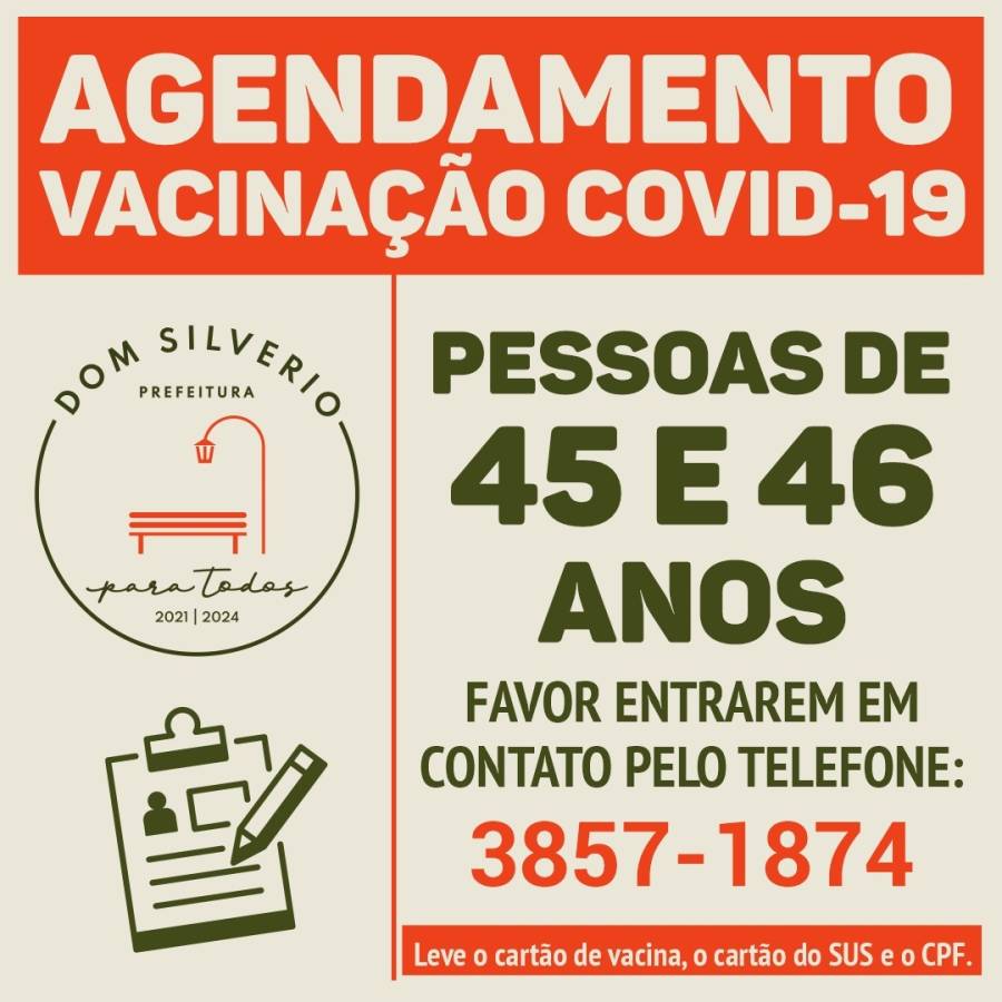 Agendamento Vacinação Covid-19 - Pessoas de 45 e 46 anos