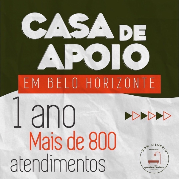CASA DE APOIO COMPLETA 1 ANO COM MAIS DE 800 ATENDIMENTOS