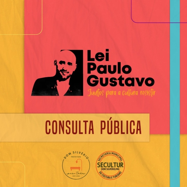CULTURA: PREFEITURA REALIZA CONSULTA PÚBLICA - LEI PAULO GUSTAVO