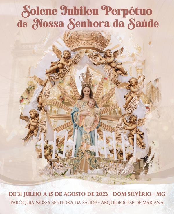 PROGRAMAÇÃO DO JUBILEU DE NOSSA SENHORA DA SAÚDE