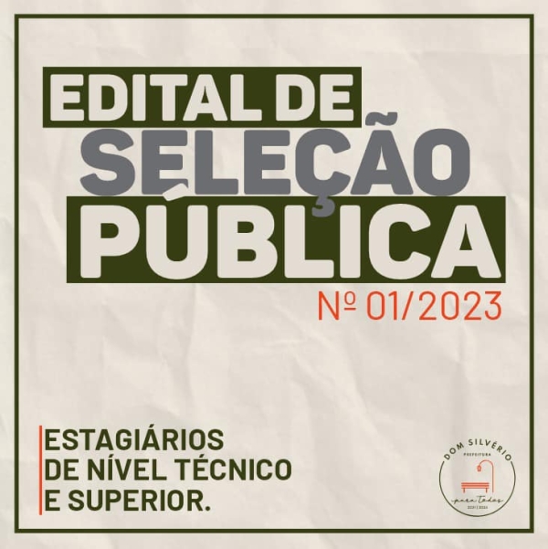 EDITAL DE SELEÇÃO PÚBLICA PARA ESTAGIÁRIOS DE NÍVEL TÉCNICO E SUPERIOR
