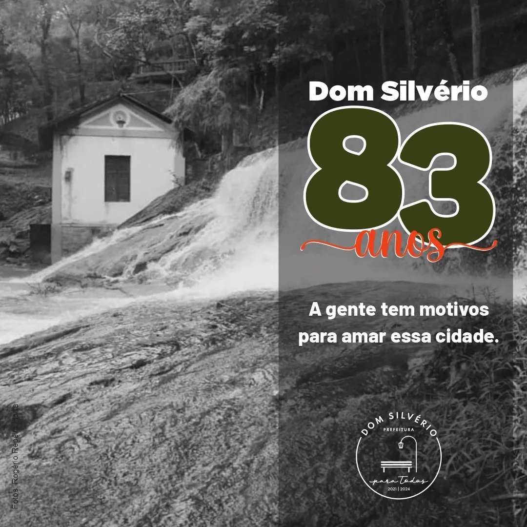 Dom Silvério - 83 anos de história - Prefeitura Municipal de Dom Silvério
